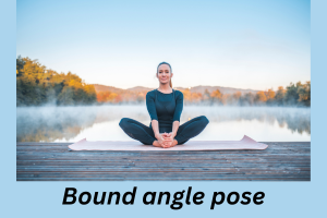 Bound angle pose yoga