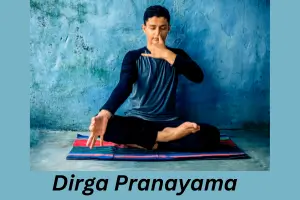 Dirga Pranayama